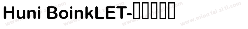 Huni BoinkLET字体转换